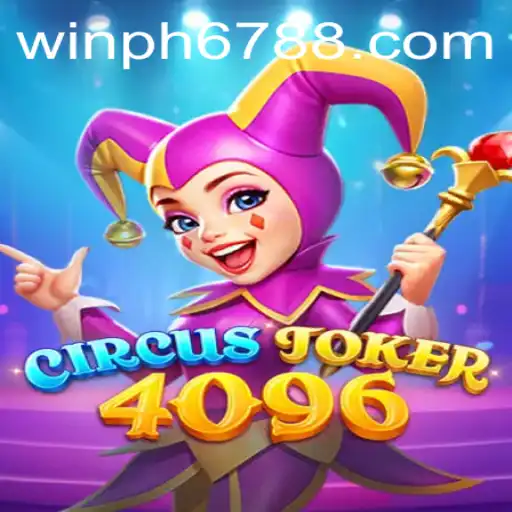 Discover the Thrills of CircusJoker4096: A New Gaming Sensation